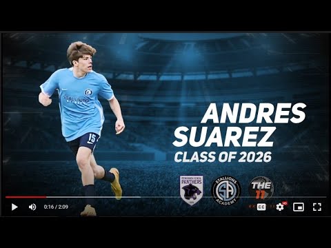 Andres Suarez / Class of 2026 / Forward / GPA 3.9 / NJ Stallions Academy / Soccer Recruiting Video
