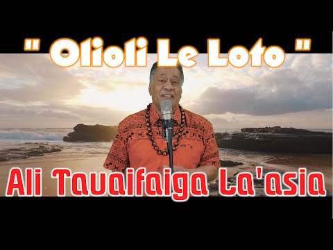 Ali Tauaifaiga La'asia - E Olioli O Le Loto