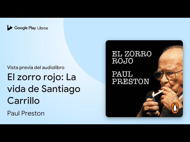 Vídeo relacionado con El zorro rojo: La vida de Santiago Carrillo