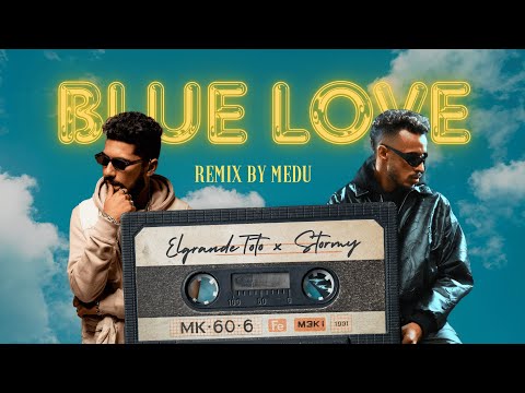 ElGrandeToto ft. Stormy - BLUE LOVE (CHAABI REMIX)