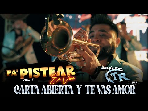 Medley: Carta Abierta y Te Vas Amor - Banda El Terre De Jerez [En Vivo] 🔴