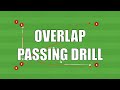 Overlap Passing Drill | Football/Soccer