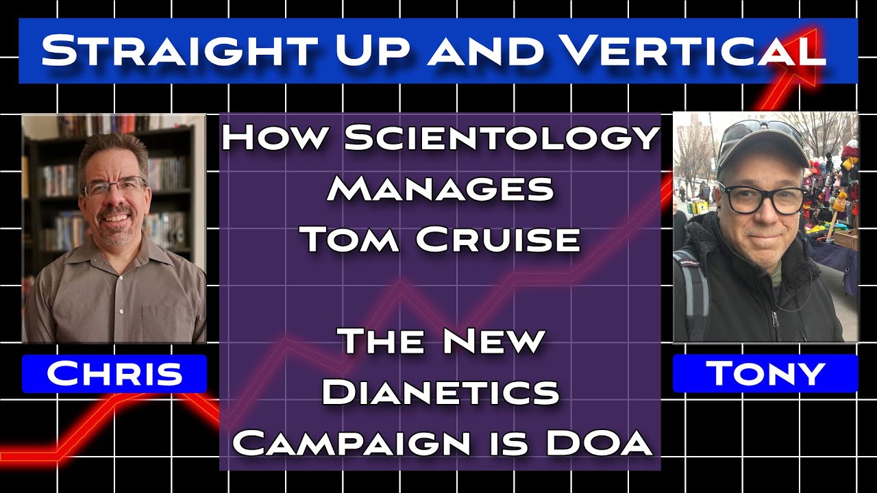 How Scientology Manages Tom Cruise - Straight Up and Vertical