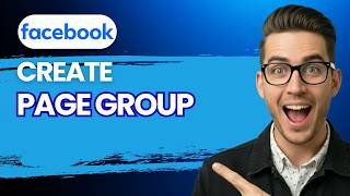How to Create Facebook Page Group [2026 Full Guide]