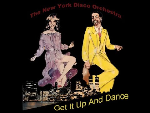 The New York Disco Orchestra ‎– Get It Up And Dance (Hi-Res Audio) ℗ 1978