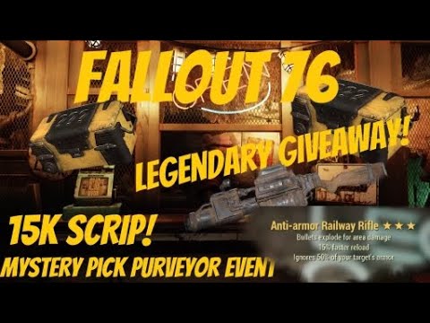 Fallout 76 Spending 15k+ Scrip on 255 Purveyor Mystery Pick Items