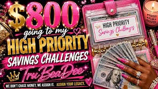 💥$800 For My High Priority Savings Challenges💥