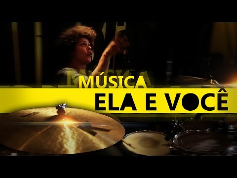 Ela E Você video