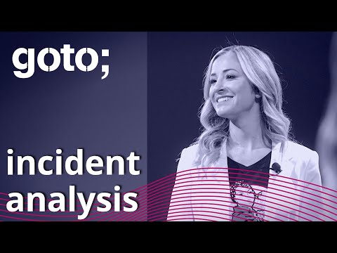 Incident Analysis Before Chaos Engineering • Nora Jones • GOTO 2021