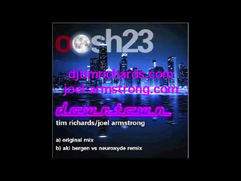 Tim Richards & Joel Armstrong - Downtown - Aki Bergen Vs Neuoxyde Remix