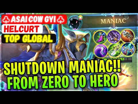 SHUTDOWN MANIAC!! From Zero To Hero [ Top Global Helcurt ] ♧Asai Cow Gyi♧ - Mobile Legends Gameplay