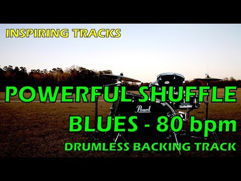 Powerful Shuffle Blues 80 bpm - Drumless Backing Track