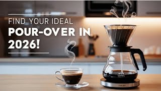 The Ultimate Guide to the 7 Best Pour Over Coffee Makers for