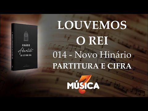 Louvemos O Rei - Novo Hinário Adventista