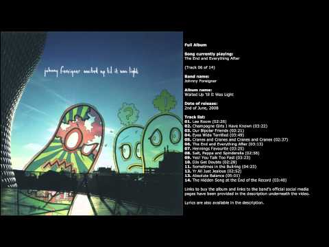 Johnny Foreigner - Waited Up 'til It Was Light (Full Album)