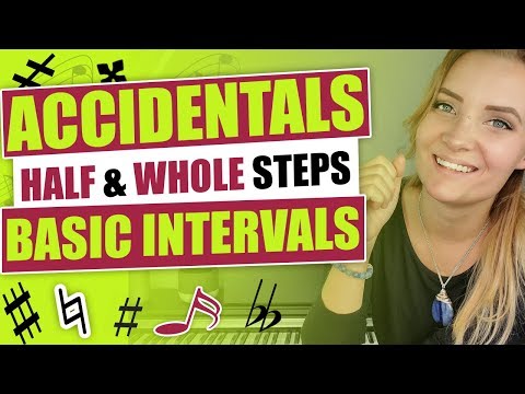 Basics of the Accidentals - Half Steps, Whole Steps, and More