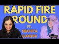 NIKHITA GANDHI PLAYS THE RAPID FIRE ROUND Exclusive Interview