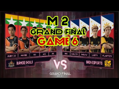 M2 Grand Final Burmese Ghouls Vs Bren Game 6