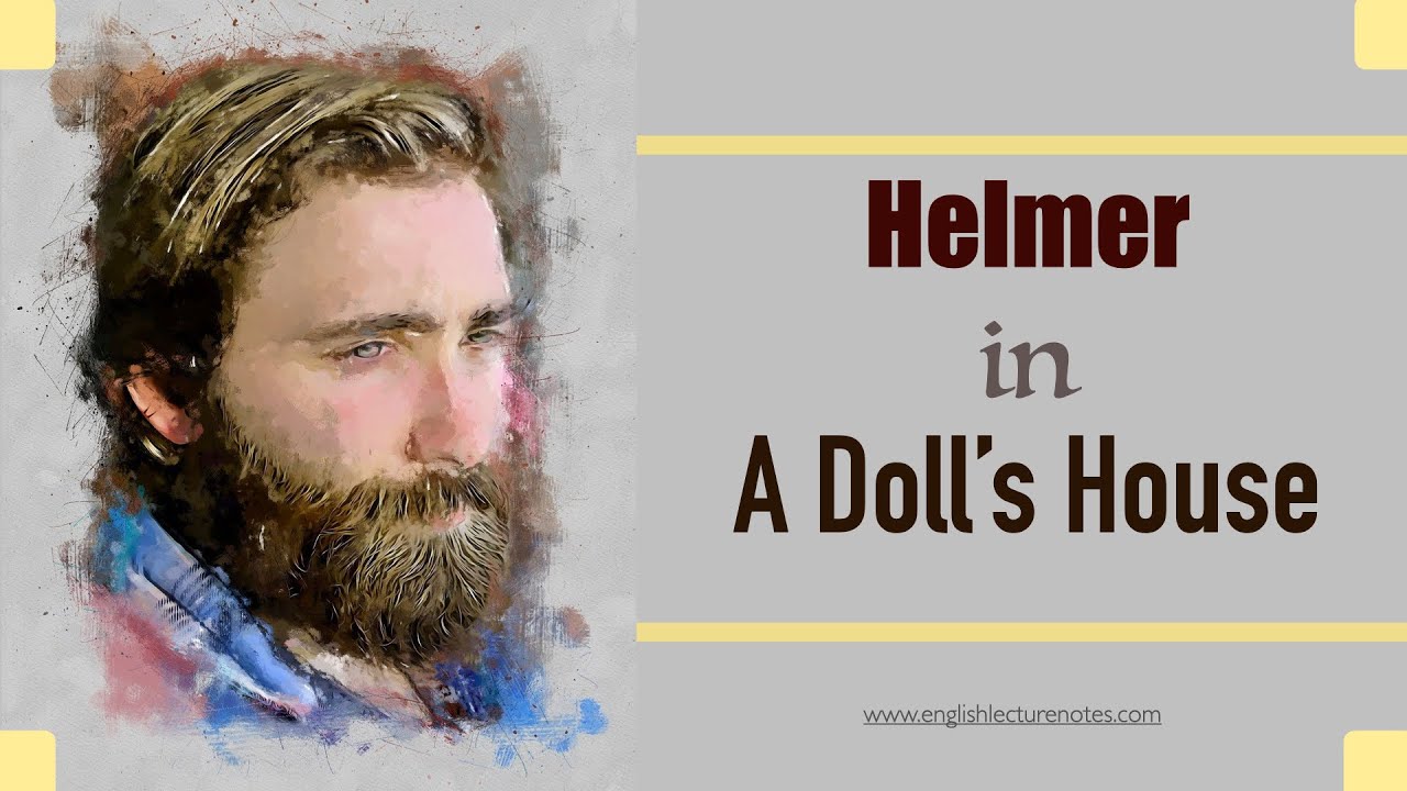 Helmer in "A Doll's House" #henrikibsen #adollshouse #Nora #englishliterature