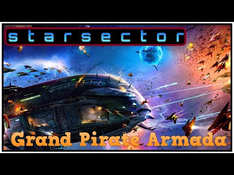 Grand Pirate Armada - Starsector Imperium let's Play #12