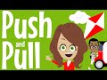 Push and Pull Song for Children | Science Song | Forces | Pushes and Pulls | Science for Children