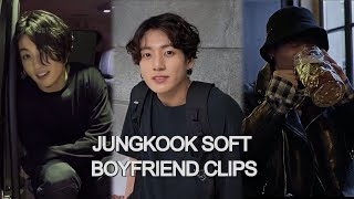 jungkook soft/boyfriend material au clips
