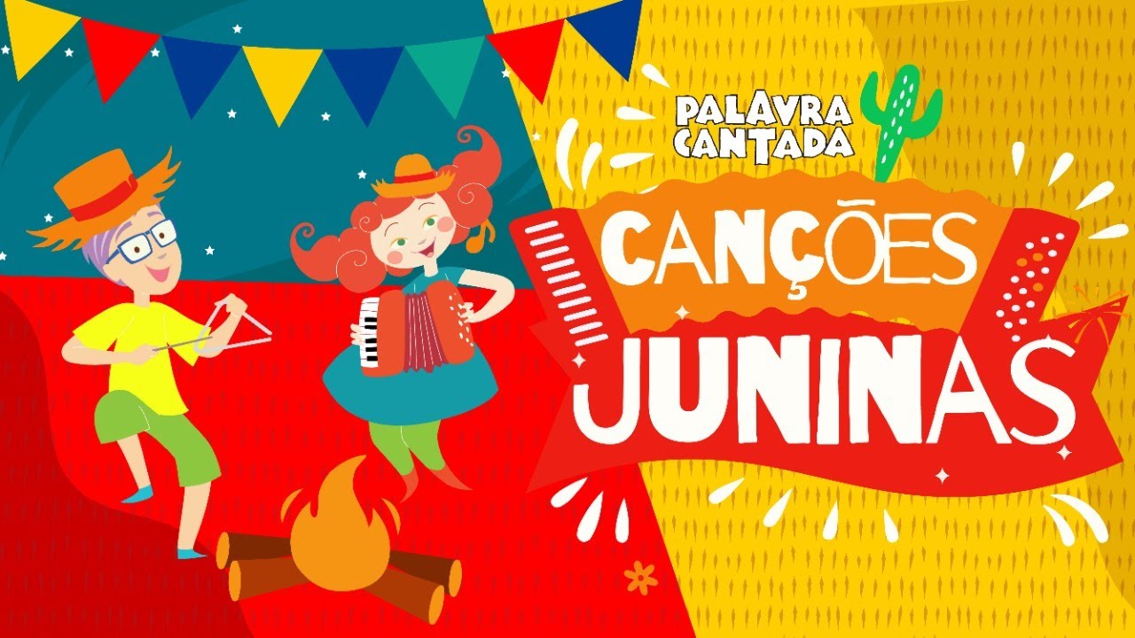 Canções Juninas 🔥 | Palavra Cantada
