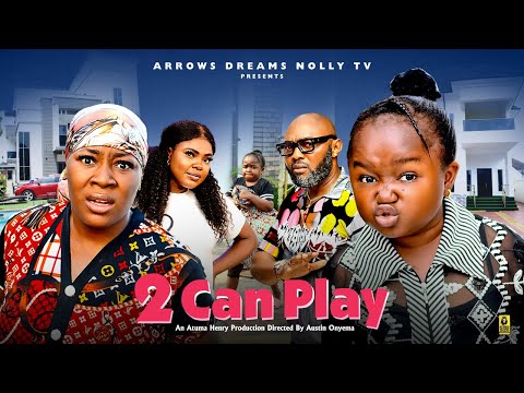 TWO CAN PLAY COMPLETE MOVIE - EBUBE OBIO, CHIZOBA NWOKOYE 2025 LATEST NIGERIAN NOLLYWOOD MOVIE