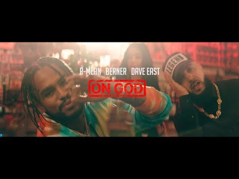 R-Mean, Berner, and Dave East - On God (official music video)