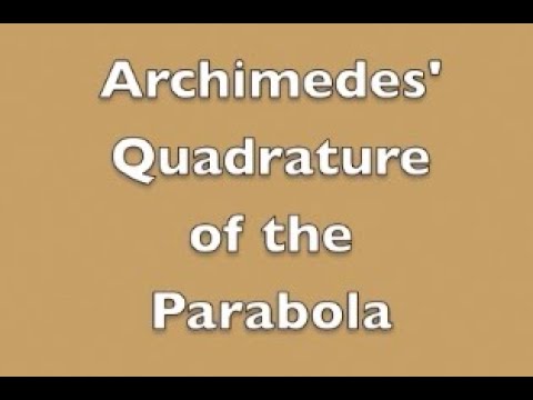Archimedes' Quadrature of the Parabola