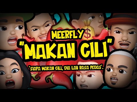 MeerFly - "MAKAN CILI" [OFFICIAL LYRICS VIDEO]