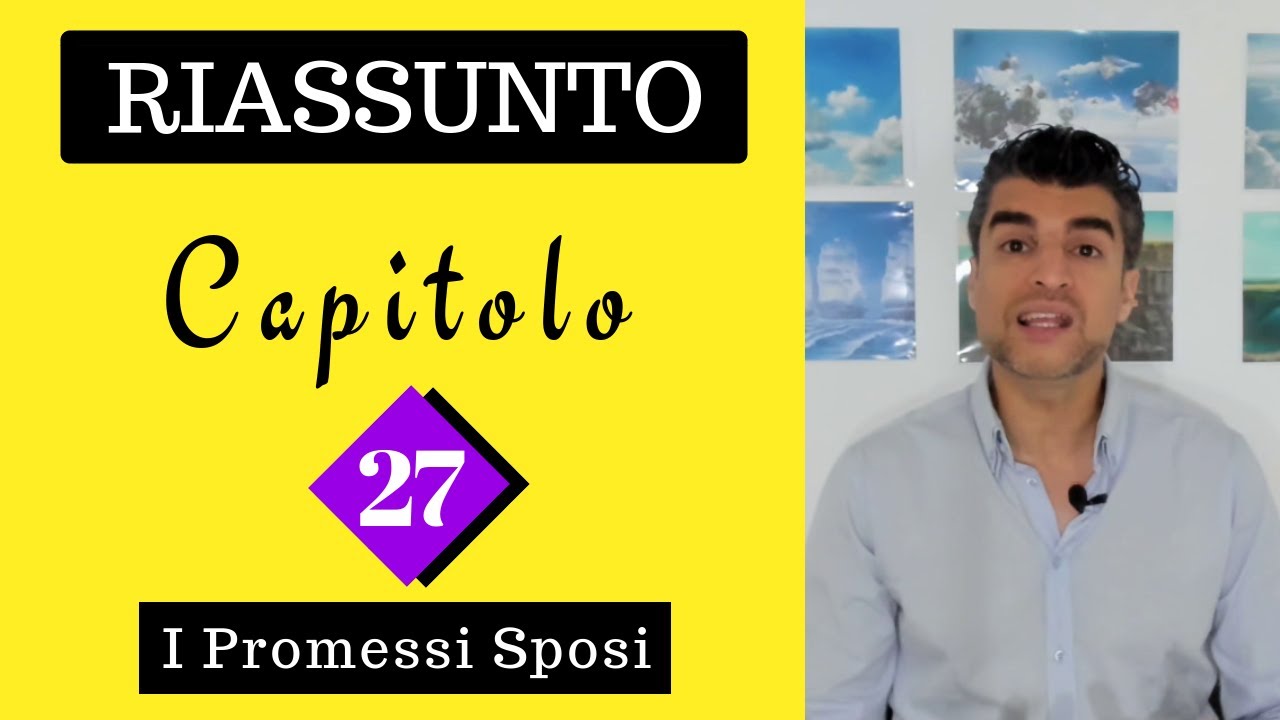 (Capitolo 27) Promessi Sposi: Riassunto