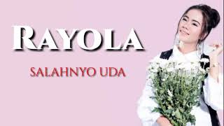 Download lagu Rayola salahnyo uda (vidio lirik   terjemahan) mp3