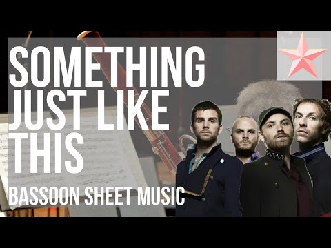 SUPER EASY Bassoon Sheet Music: How to play Something Just Like This by The Chainsmokers ft Coldplay