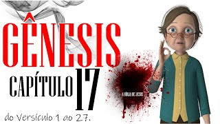 Livro de Gnesis Captulo 17 do Versculo 1-27 do Antigo Testamento de Jesus! da Bblia Sagrada.
