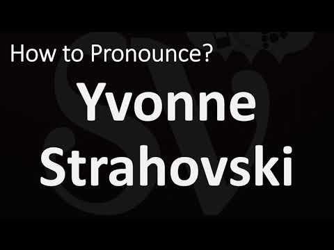 How to Pronounce Yvonne Strahovski (CORRECTLY)