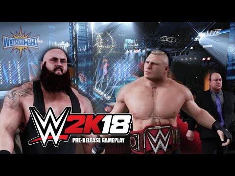 WWE 2K18 Gameplay | Braun Strowman vs Brock Lesnar Universal  Championship Match