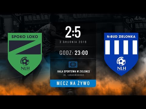 NLH LIVE: Spoko Loko - N-BUD Zielonka