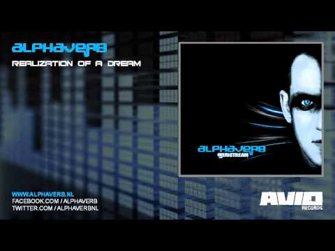 Alphaverb - Realization Of A Dream