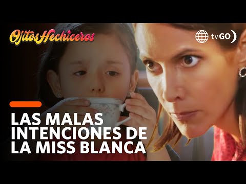 Miss Blanca does not have good intentions with Estrellita! | Ojitos Hechiceros | América Televisión