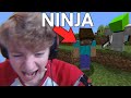 Ninja is the funniest minecraft player e Ninja is the funniest minecraft player e