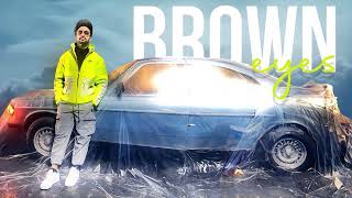 Brown Eyes - Hardeep Grewal (Full Audio) | Hiten | New Punjabi Song 2023