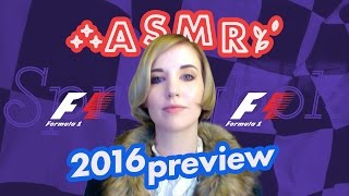 Binaural ASMR F1 2016 Preview