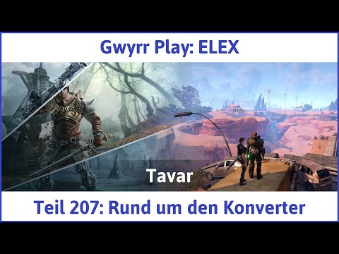 ELEX deutsch Teil 207 - Rund um den Konverter Let's Play