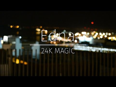 24K Magic - Bruno Mars (EDNA Cover)
