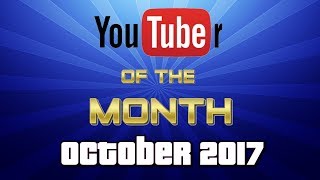 YouTuber of the Month 2017 - October
