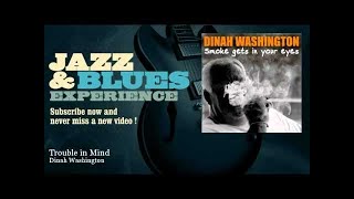 Dinah Washington - Trouble in Mind