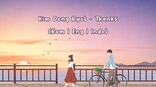 Download lagu Kim Dong Ryul - Thanks (ROM|ENG|INDO) mp3