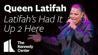 Queen Latifah - &quot;Latifah&#39;s Had It Up 2 Here&quot; | The Kennedy Center