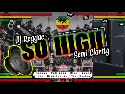 CEK SOUND | SO HIGH - DJ REGGAE X KENDANG MANTUL | SEMI CLARITY FULL BASS
